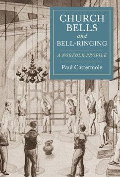 Church Bells and Bell-Ringing - Cattermole, Paul