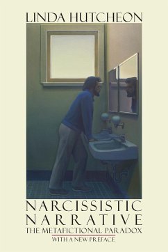 Narcissistic Narrative - Hutcheon, Linda