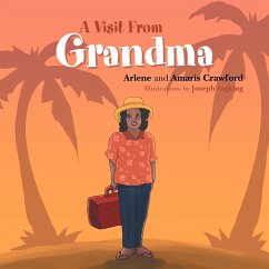 A Visit from Grandma - Crawford, Amaris; Arlene