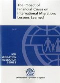 The Impact of the Global Financial Crises on International Migration: Lessons Learned
