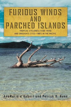 Furious Winds and Parched Islands - D'Aubert, Anamaria; Nunn, Patrick D.