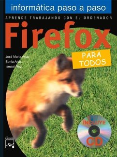 Firefox: Para Todos - Arias, José María; Arias, Sonia; Rey, Ismael