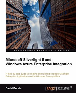 Microsoft Silverlight 5 and Windows Azure Enterprise Integration - Burela, David