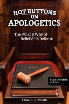 Hot Buttons on Apologetics - Shivers, Frank Ray