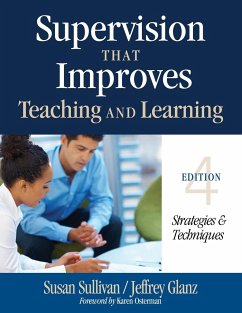 Supervision That Improves Teaching and Learning - Sullivan, Susan S.; Glanz, Jeffrey G.