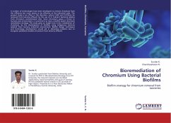 Bioremediation of Chromium Using Bacterial Biofilms