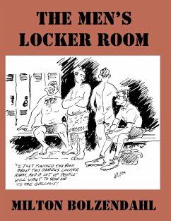 The Men's Locker Room - Bolzendahl, Milton