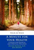 A Minute for Your Health!: A Guide for Physical and Spiritual Wellness