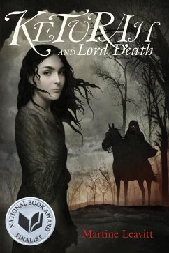 Keturah and Lord Death - Leavitt, Martine