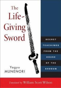 The Life-Giving Sword - Munenori, Yagyu