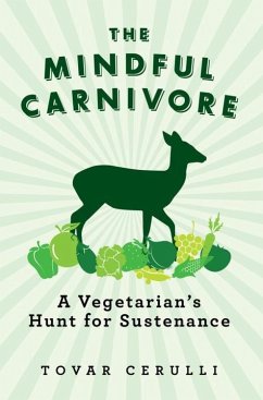 The Mindful Carnivore - Cerulli, Tovar
