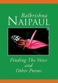 Finding The Voice And Other Poems - Naipaul, Balkrishna