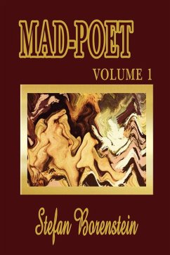 Mad-Poet Volume 1 - Borenstein, Stefan
