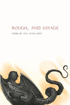 Rough, and Savage - Shin, Sun Yung