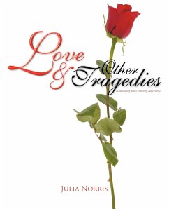 Love & Other Tragedies - Norris, Julia