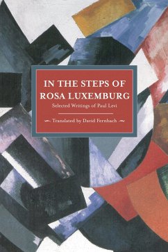 In the Steps of Rosa Luxemburg - Levi, Paul