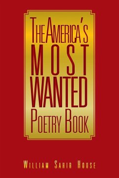 The America's Mosted Wanted Poetry Book - House, William Sahir