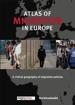 The Atlas of Migration in Europe: A Critical Geography of Migration Policies