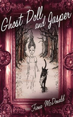 Ghost Doll and Jasper - Mcdonald, Fiona