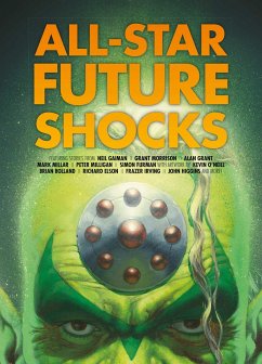 All-Star Future Shocks - Gaiman, Neil; Morrison, Grant; Grant, Alan