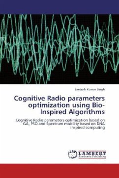 Cognitive Radio parameters optimization using Bio-Inspired Algorithms