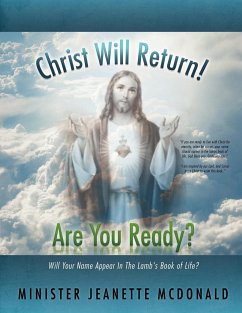 Christ Will Return! Are You Ready?