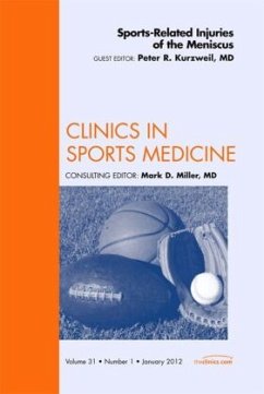 Sports-Related Injuries of the Meniscus, An Issue of Clinics in Sports Medicine - Kurzweil, Peter R