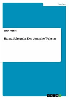 Hanna Schygulla. Der deutsche Weltstar - Probst, Ernst