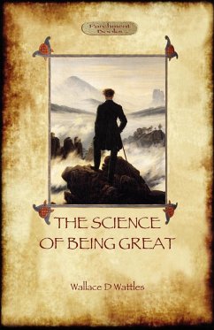 The Science of Being Great - Wattles, Wallace D.