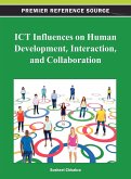 ICT Influences on Human Development, Interaction, and Collaboration