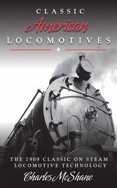 Classic American Locomotives - Mcshane, Charles