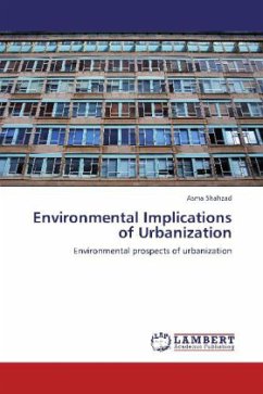 Environmental Implications of Urbanization - Shahzad, Asma