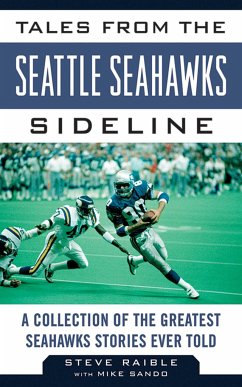 Tales from the Seattle Seahawks Sideline - Raible, Steve; Sando, Mike