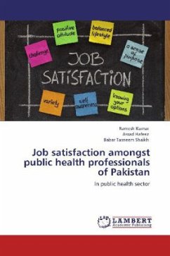Job satisfaction amongst public health professionals of Pakistan - Kumar, Ramesh;Hafeez, Assad;Shaikh, Babar Tasneem
