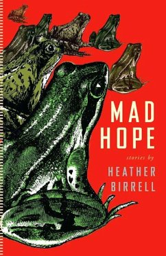 Mad Hope - Birrell, Heather