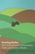 Farming Barley - With Information on... - Bild 1