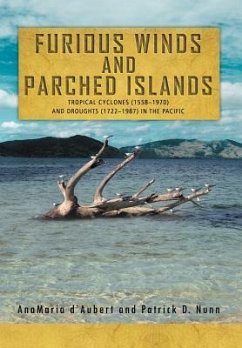 Furious Winds and Parched Islands - D'Aubert, Anamaria; Nunn, Patrick D.
