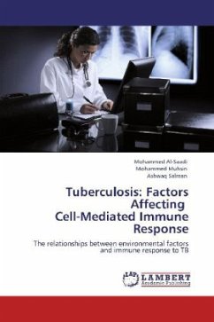 Tuberculosis: Factors Affecting Cell-Mediated Immune Response - Al-Saadi, Mohammed;Muhsin, Mohammed;Salman, Ashwaq