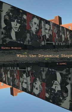 When the Drumming Stops - Wishnia, Steven