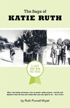 The Saga of Katie Ruth - Purnell-Wyatt, Ruth