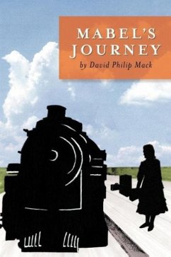 Mabel's Journey - Mack, David Philip