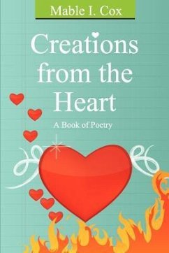 Creations from the Heart - Cox, Mable I.