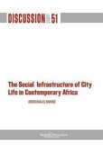 The Social Infrastructure of City Life in Contemporary Africa