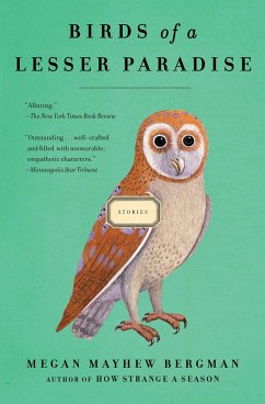 Birds of a Lesser Paradise - Mayhew Bergman, Megan