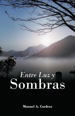 Entre Luz y Sombras - Cordero, Manuel A.