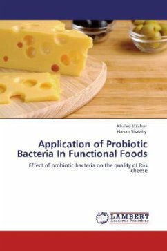 Application of Probiotic Bacteria In Functional Foods - Shalaby, Hanan;ElZahar, Khaled