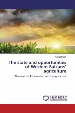 The state and opportunities of Western Balkans agriculture - Mizik, Tamás