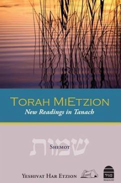 Torah Mietzion: Shemot: New Readings in Tanakh - Yeshivat Har Etzion