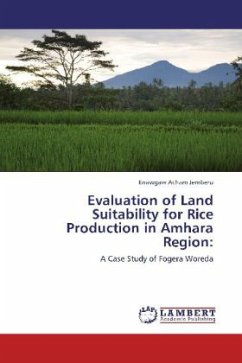 Evaluation of Land Suitability for Rice Production in Amhara Region: