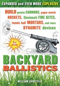 Backyard Ballistics - Gurstelle, William